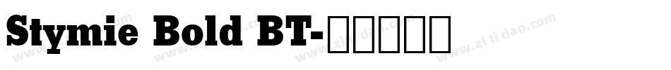 Stymie Bold BT字体转换
